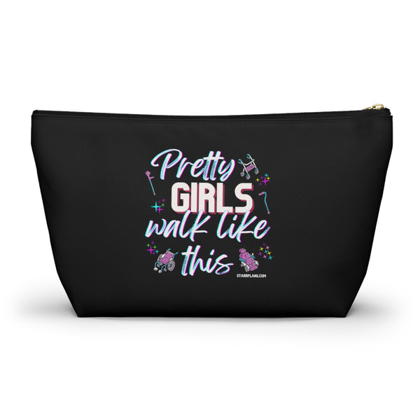 Pretty Girls Walk Like This - Black Accessory Pouch w T-bottom