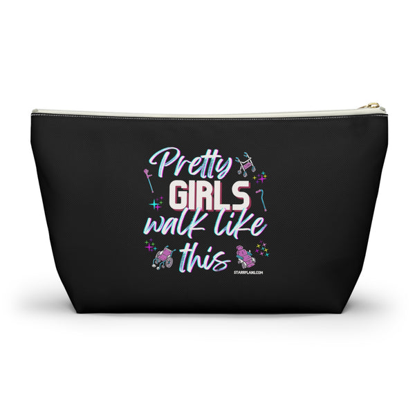 Pretty Girls Walk Like This - Black Accessory Pouch w T-bottom