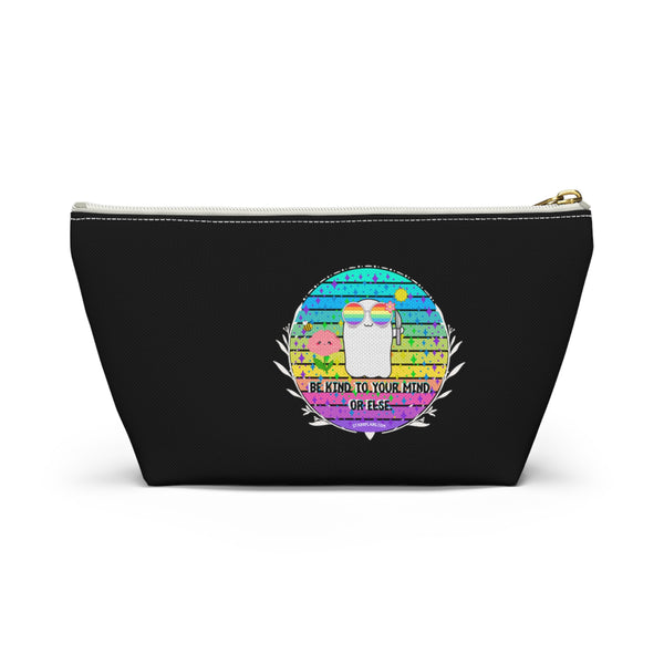 Stabby - Be Kind to Your Mind Black Accessory Pouch w T-bottom