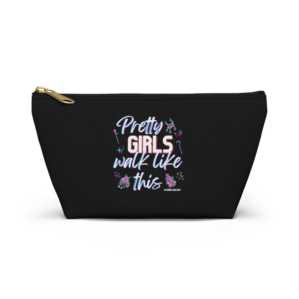 Pretty Girls Walk Like This - Black Accessory Pouch w T-bottom