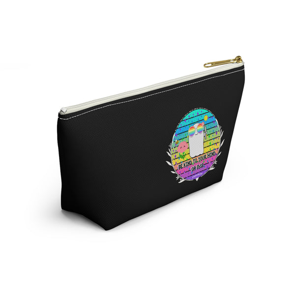 Stabby - Be Kind to Your Mind Black Accessory Pouch w T-bottom