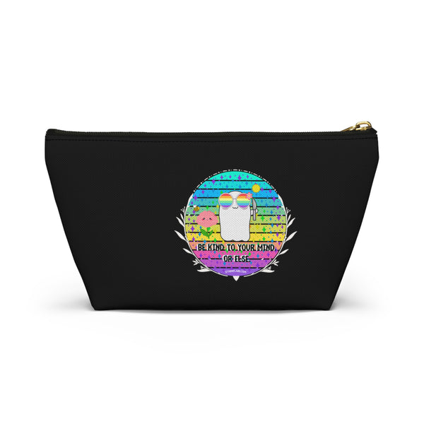 Stabby - Be Kind to Your Mind Black Accessory Pouch w T-bottom