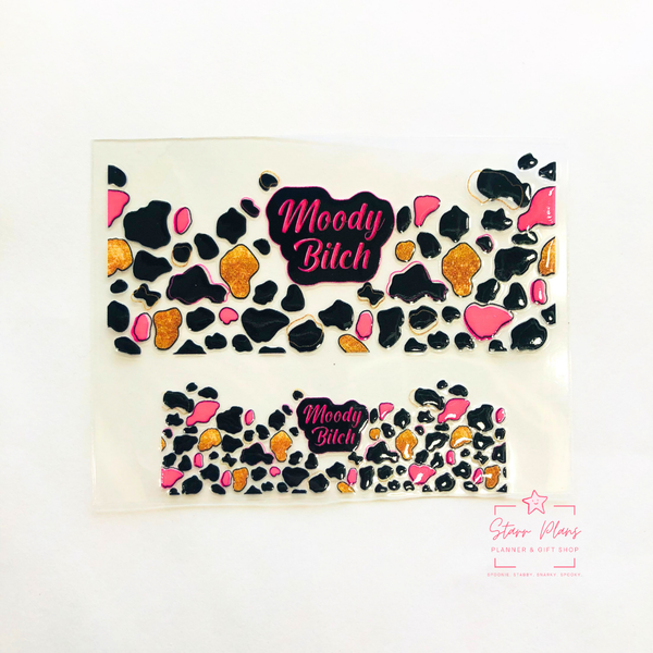 Mini Tumbler UVDTF Decal - Snarky - Moody Bitch Cow Print