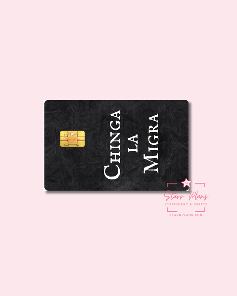 UVDTF Permanent Debit Card Decal - Chinga la Migra