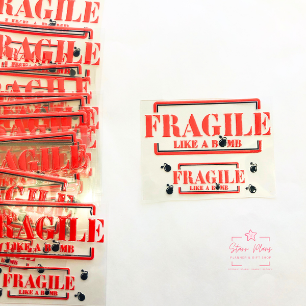 Mini Tumbler UVDTF Decal - Snarky "Fragile Like a Bomb"