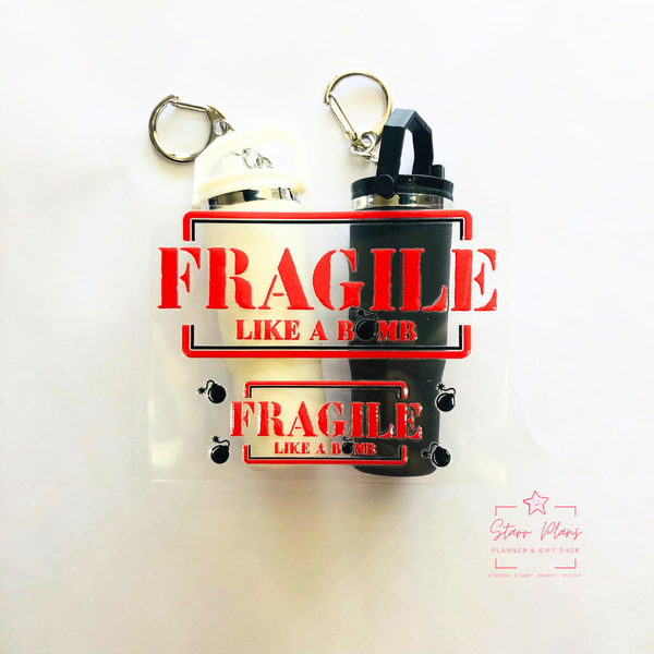 Mini Tumbler UVDTF Decal - Snarky "Fragile Like a Bomb"
