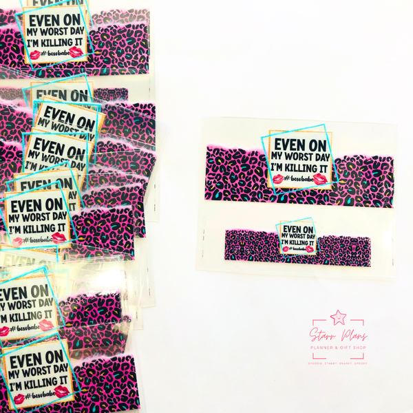 Mini Tumbler UVDTF Decal - Snarky - "Even on my Worse Day I'm Killing it"