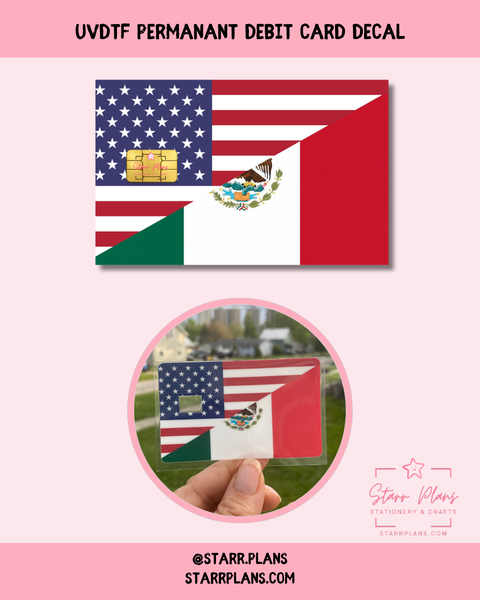 UVDTF Permanent Debit Card Decal - Mexico & United States Flag Chicano Flag