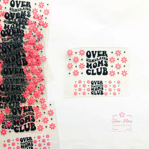 Mini Tumbler UVDTF Decal - Mom - Overstimulated Moms Club Flowers