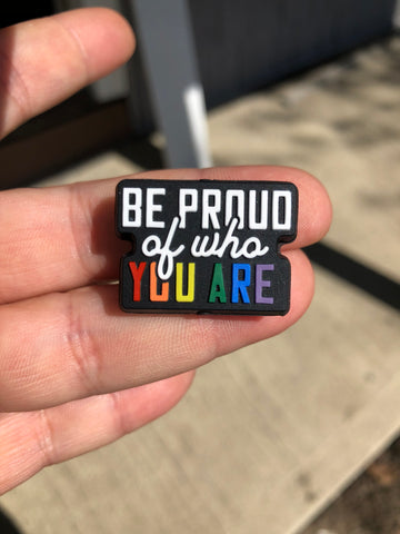 Silicone Focal Beads - Be Proud of Who You Are - 31