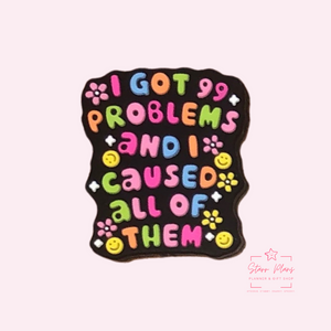 Silicone Focal Beads - I Got 99 Problems and I Caused All Of Them - 115