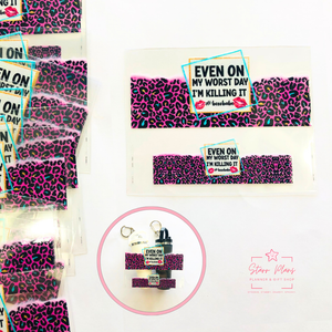 Mini Tumbler UVDTF Decal - Snarky - "Even on my Worse Day I'm Killing it"