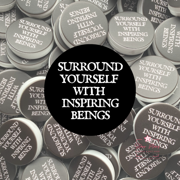 Surround Yourself With Inspiring Beings Silicone Focal Bead || Starr Plans Exclusive