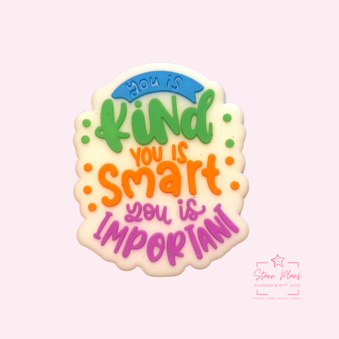 Silicone Focal Beads - You Is Kind You Is Smart You Is Important