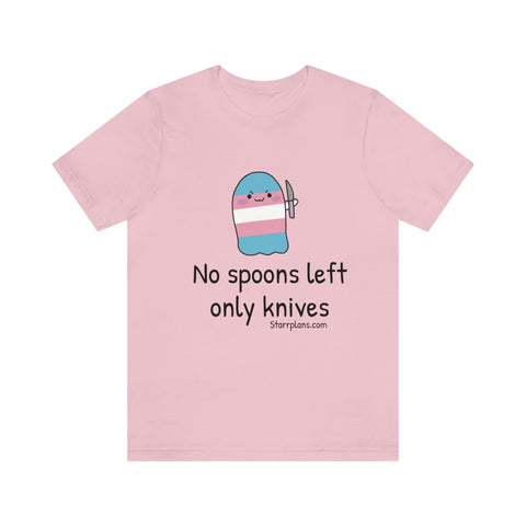Stabby- Trans Flag Colors - "No Spoons Left, Only Knives" || Black Font Unisex Jersey Short Sleeve Tee