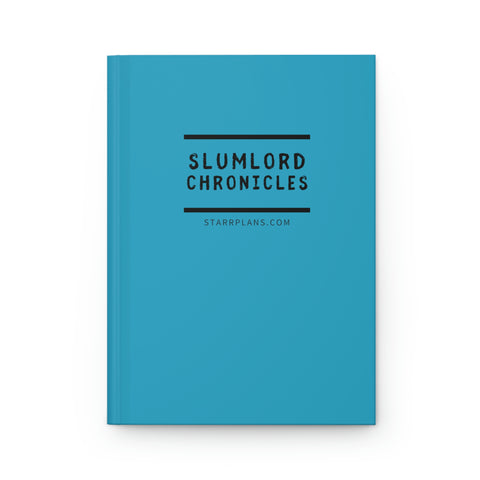Slumlord Chronicles in Teal || Hardcover Journal Matte || Starr Plans Exclusive