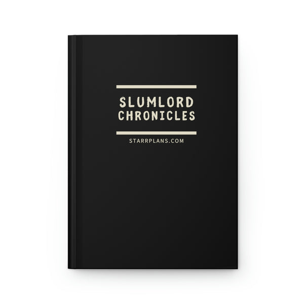 Slumlord Chronicles in Black || Hardcover Journal Matte || Starr Plans Exclusive