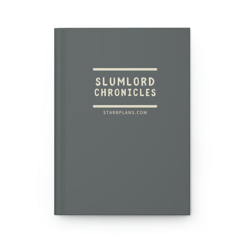 Slumlord Chronicles in Gray || Hardcover Journal Matte || Starr Plans Exclusive