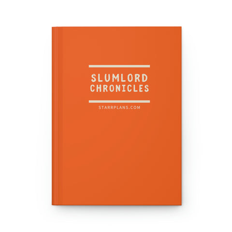 Slumlord Chronicles in Orange || Hardcover Journal Matte || Starr Plans Exclusive