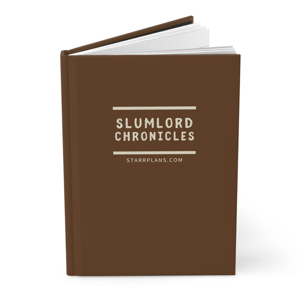 Slumlord Chronicles in Cafe || Hardcover Journal Matte || Starr Plans Exclusive