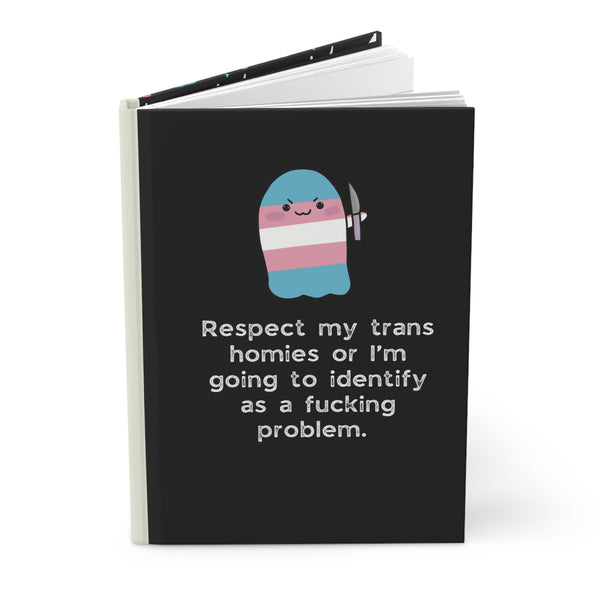 "Respect my trans homies" Explicit Quote with Confetti - Trans Flag Colors - PINK BLUE WHITE - Hardcover Journal Matte || Starr Plans Exclusive