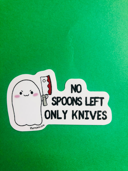 No Spoons Left, Only Knives Left || Halloween Spoonie Gift || Spooky || Ghost Vinyl Sticker || Starr Plans